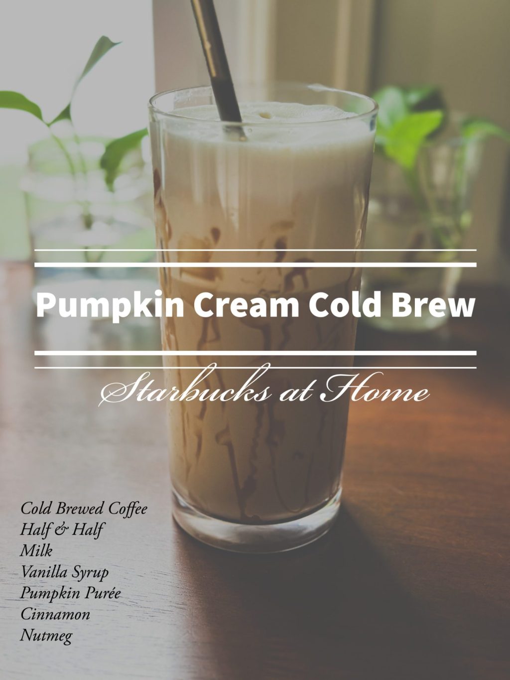 PUMPKIN CREAM COLD&nbsp;BREW